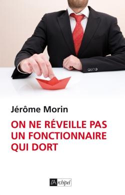 Emprunter On ne réveille pas un fonctionnaire qui dort livre