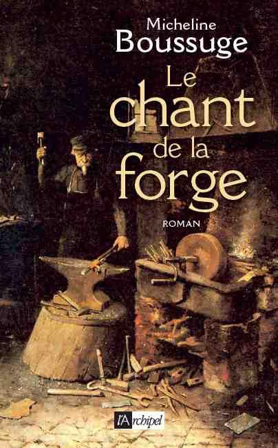 Emprunter Le chant de la forge livre
