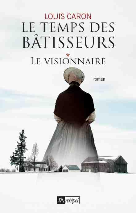 Emprunter Le temps des bâtisseurs Tome 1 : Le visionnaire livre