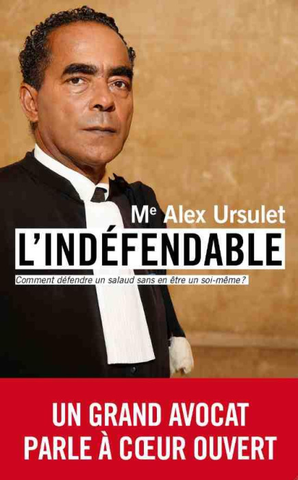 Emprunter L'indéfendable. Comment défendre un salaud sans un être un soi-même livre