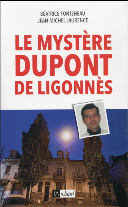 Emprunter Le mystère Dupont de Ligonnès livre