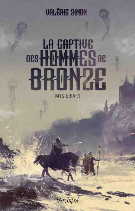 Emprunter Mysteria Tome 1 : La captive des hommes de bronze livre