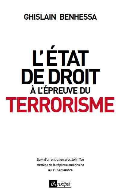 Emprunter L'Etat de droit à l'épreuve du terrorisme. De l'amérique post-11 septembre à la France en état d'urg livre