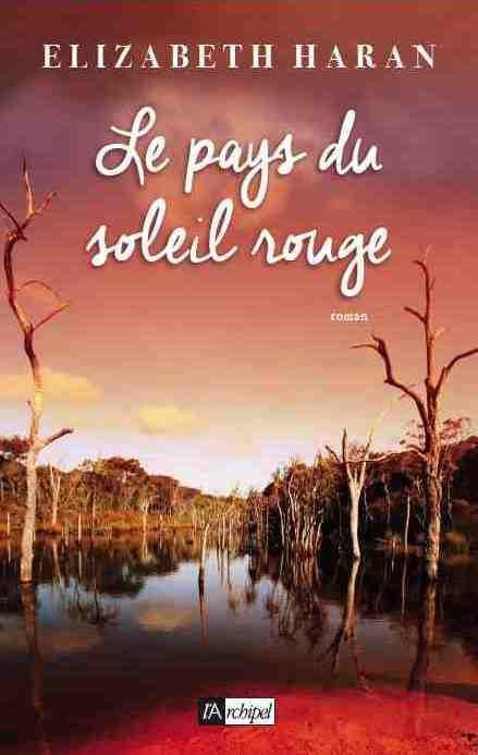 Emprunter Le pays du soleil rouge livre