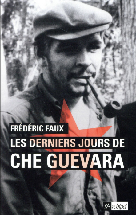 Emprunter Les derniers jours de Che Guevara livre