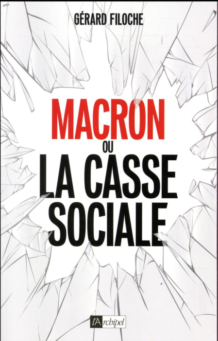 Emprunter Macron ou la casse sociale livre