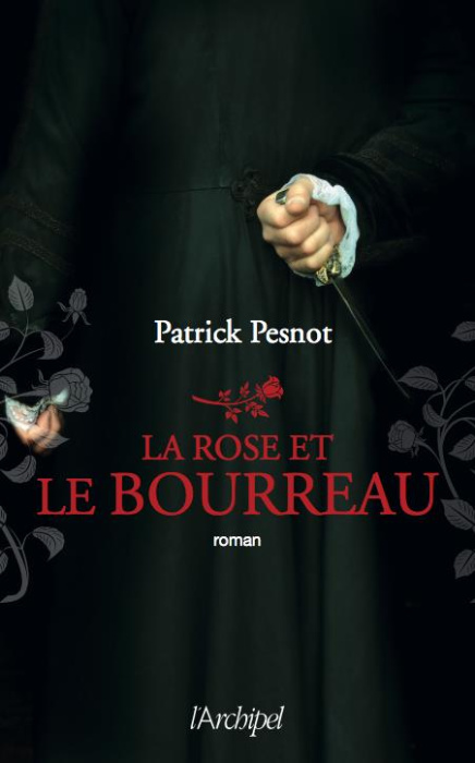 Emprunter La rose et le bourreau livre