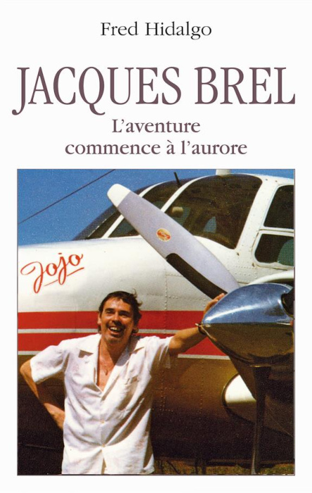 Emprunter Jacques Brel. Le voyage au bout de la vie livre