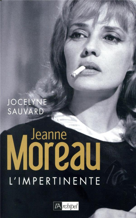 Emprunter Jeanne Moreau. L'impertinente livre