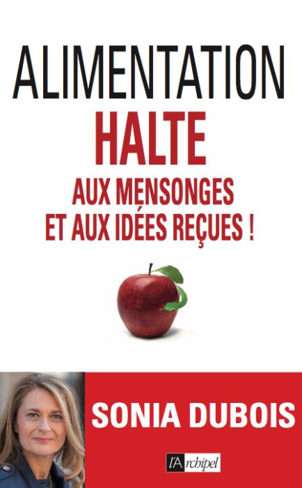 Emprunter Alimentation, halte aux mensonges et aux idées reçues ! livre