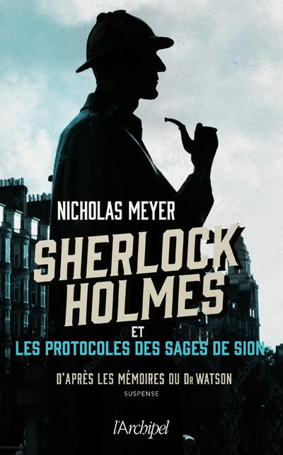 Emprunter Sherlock Holmes : Sherlock Holmes et les protocoles des Sages de Sion livre