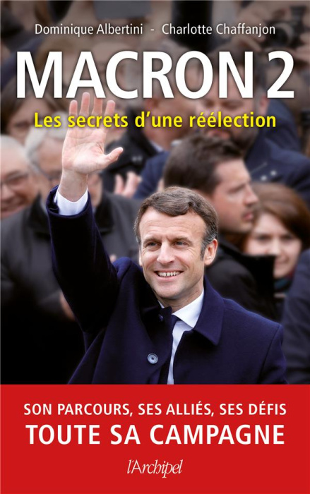 Emprunter Macron 2. Les secrets d'une réélection livre