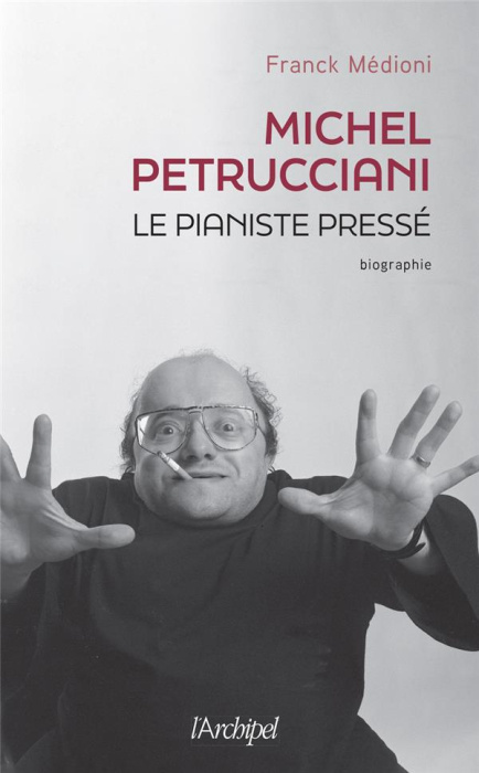 Emprunter Michel Petrucciani, le pianiste pressé livre
