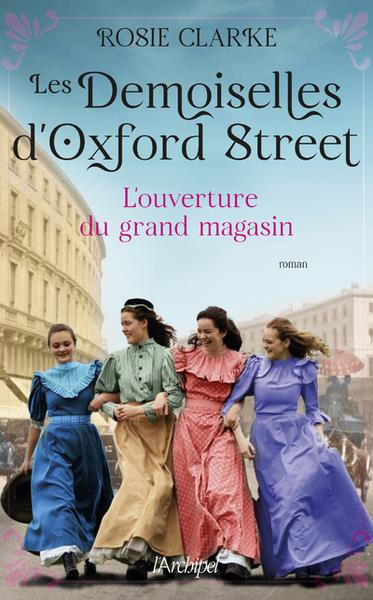 Emprunter Les demoiselles d'Oxford Street/01/L'ouverture du grand magasin livre