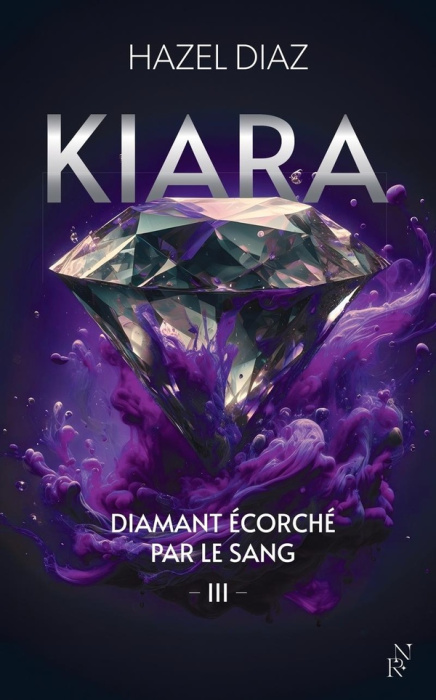 Emprunter Kiara, diamant écorché par le sang/03/ livre