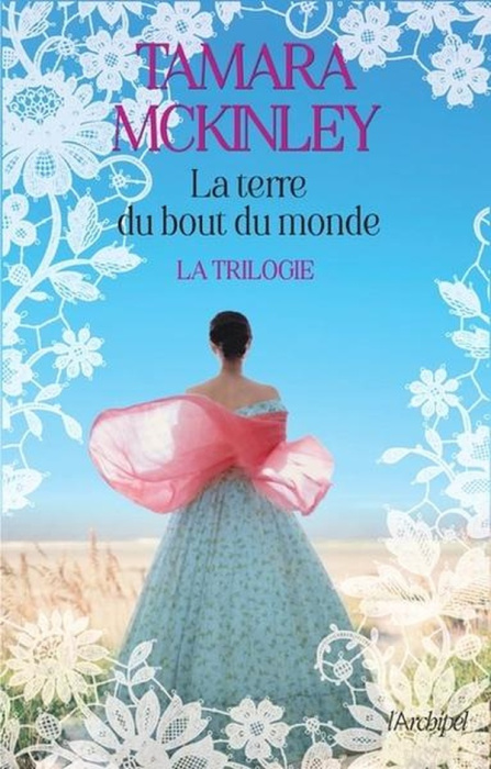 Emprunter La terre du bout du monde La trilogie : La terre du bout du monde ; Les pionniers du bout du monde ; livre