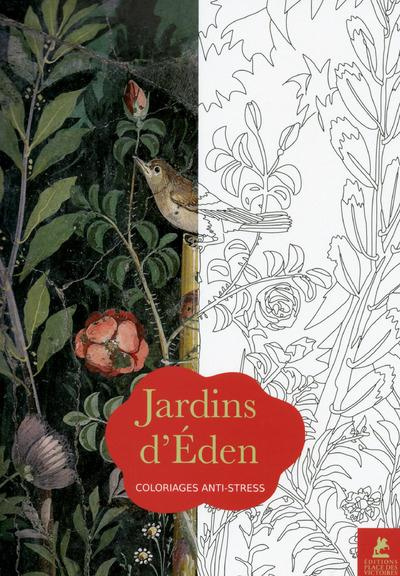 Emprunter Jardins d'Eden. 70 coloriages anti-stress livre
