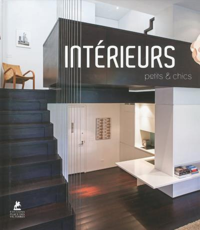 Emprunter Intérieurs petits & chics livre