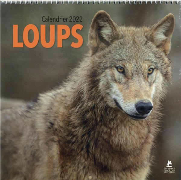 Emprunter Calendrier Loups. Edition 2022 livre