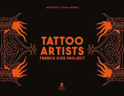 Emprunter Tattoo artists. French kiss project livre