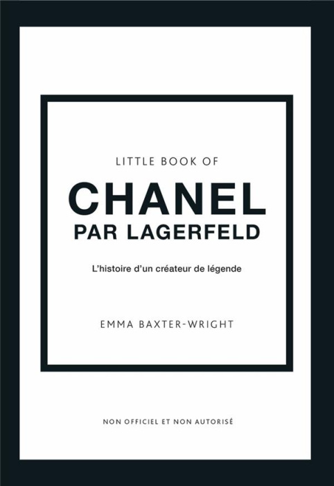 Emprunter Little Book of Chanel by Lagerfeld. L'histoire d'un créateur de légende livre