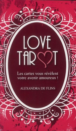 Emprunter Love tarot. Les cartes vous révèlent votre avenir amoureux ! livre