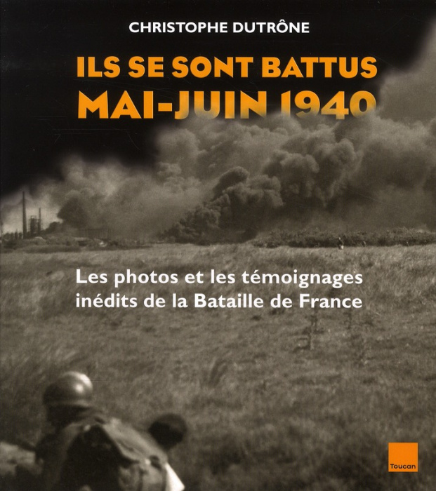 Emprunter Ils se sont battus mai-juin 1940 livre