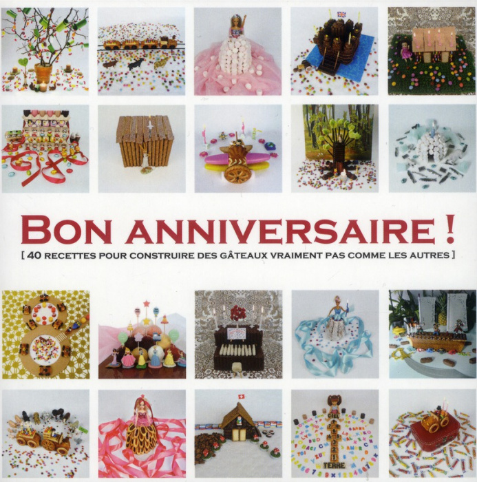 Emprunter Bon anniversaire ! 40 goûters de rêve faciles à réaliser livre