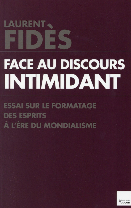 Emprunter Face au discours intimidant livre