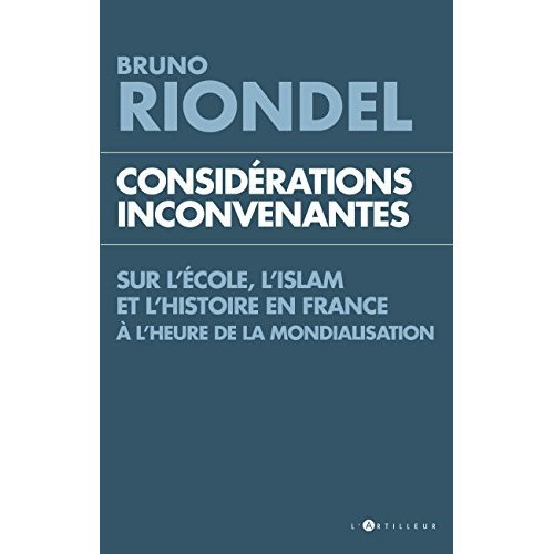 Emprunter Considérations inconvenantes sur l'Ecole, l'Islam et l'Histoire en France à l'heure de la mondialisa livre