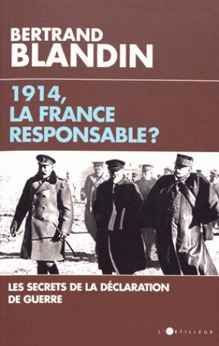 Emprunter 1914, la France responsable ? livre