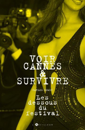Emprunter Voir Cannes et survivre livre