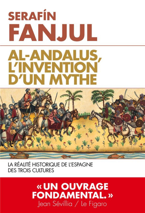 Emprunter Al Andalous. L'invention d'un mythe livre