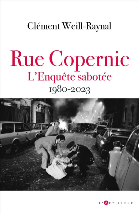 Emprunter Rue Copernic, L'enquête sabotée. 1980-2022 livre