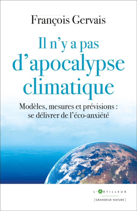 Emprunter Il n'y a pas d'apocalypse climatique. Modèles, mesures et prévisions : se délivrer de l'éco-anxiété livre