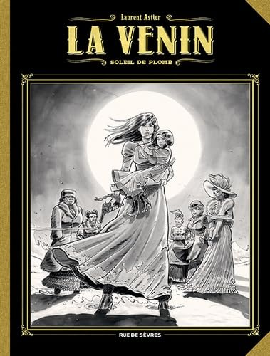 Emprunter La Venin Tome 5 : Soleil de plomb. Edition spéciale en noir & blanc livre