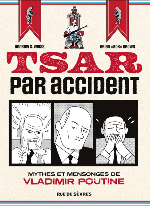 Emprunter Tsar par accident. Mythes et mensonges de Vladimir Poutine livre