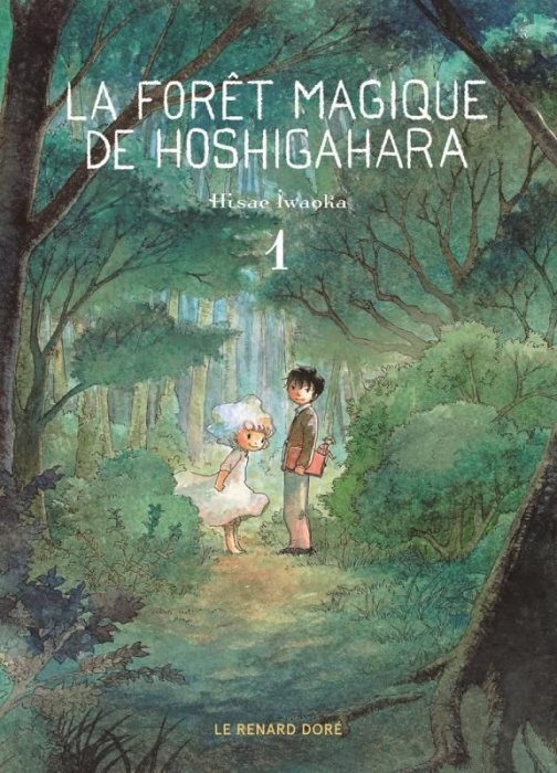 Emprunter LA FORET MAGIQUE DE HOSHIGAHARA T1 livre