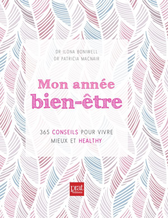 Emprunter Mon année bien-être. 365 conseils pour vivre mieux et healthy livre
