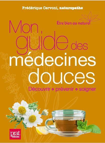 Emprunter Mon guide des médecines douces livre