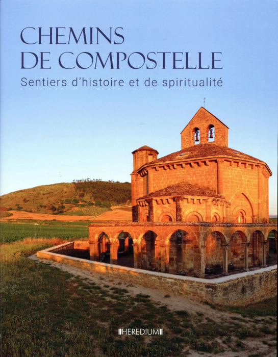 Emprunter Chemins de Compostelle. Sentiers d'histoire et de spiritualité livre