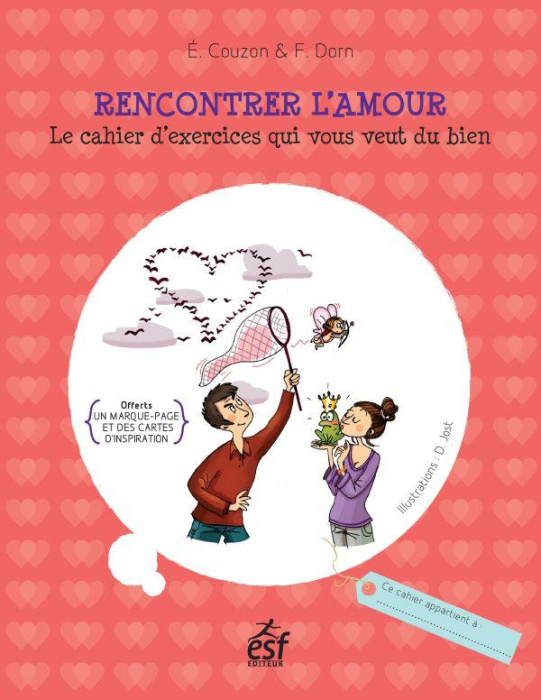 Emprunter Rencontrer l'amour. La cahier d'exercices qui vous veut du bien livre