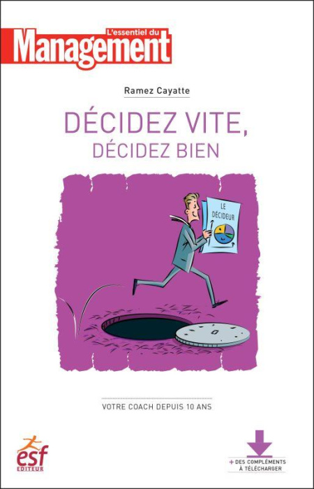 Emprunter Décidez vite, décidez bien livre