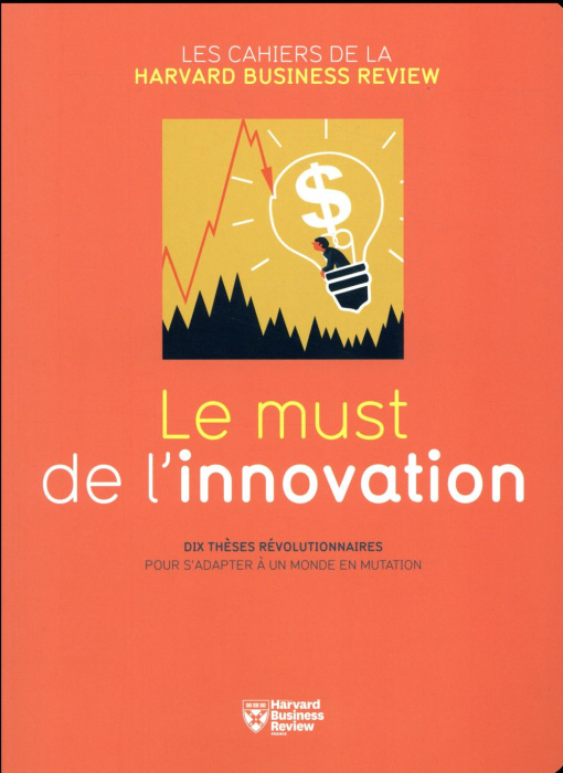Emprunter Le must de l'innovation livre