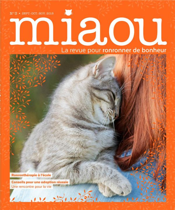 Emprunter Miaou N° 3, septembre-octobre-novembre 2018 : Ronronthérapie à l'école. Conseils pour une adoption r livre
