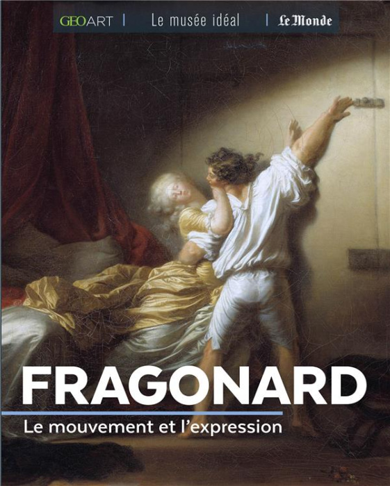Emprunter Fragonard. Le mouvement et l'expression livre
