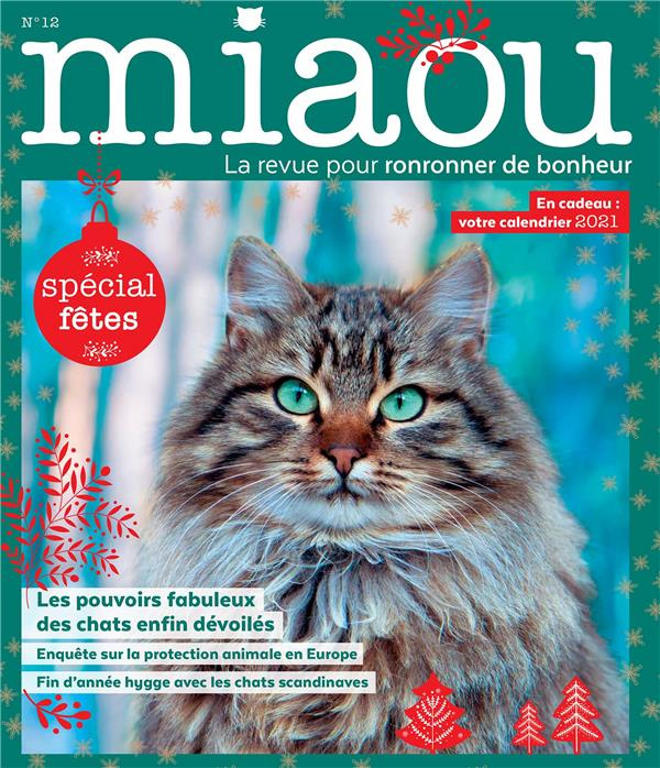 Emprunter Miaou N° 12, décembre 2020 : Spécial fêtes. Avec 1 calendrier 2021 en cadeau livre