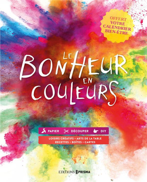 Emprunter Le bonheur en couleurs livre