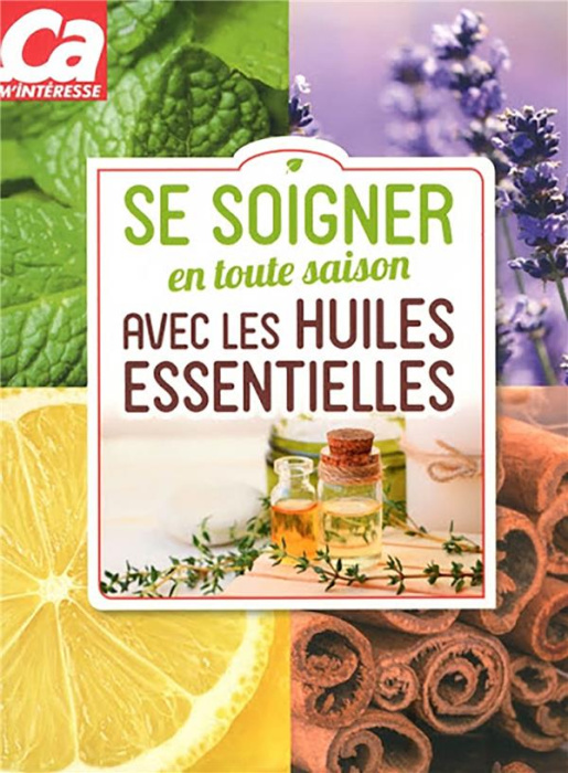 Emprunter Se soigner en toute saison avec les huiles essentielles livre