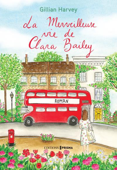 Emprunter La merveilleuse vie de Clara Bailey livre